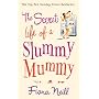 The Secret Life of a Slummy Mummy