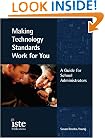 Making Technology Standards Work for You: A Guide for School Administrators