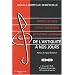 Toutes les cl�s pour explorer la musique classique : De l'Antiquit� � nos jours (2CD audio)