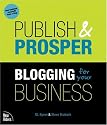 Publish and Prosper: Blogging for Your Business