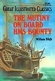 The Mutiny on Board H.M.S. Bounty