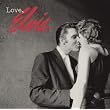 Love, Elvis