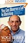 You Can Observe A Lot By Watching: What I've Learned About Teamwork From the Yankees and Life