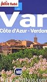 Le Petit Fut&eacute; Var : C&ocirc;te d'Azur, Verdon