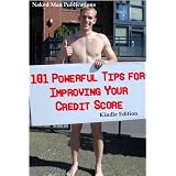 Credit Repair Book - 101 Power Tips for Improving Your Credit Score - Learn How to Improve Your Credit Score Fast...