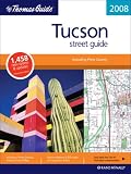 Thomas Guide 2008 Tucson, Arizona Street Guide (Tucson Metro Street Guide)