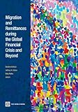 Migration and remittances during the global financial crisis and beyond