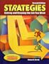 Strategies: Getting and Keeping the Job You Want, Student Text