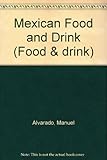 Mexican food and drink