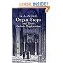 Organ-Stops and Their Artistic Registration