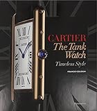 Cartier : the tank watch : timeless style