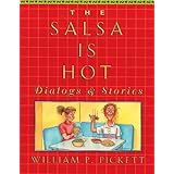 the salsa is hot dialogs and stories