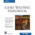 Game Writing Handbook (Charles River Media Game Development) (Charles River Media Game Development)