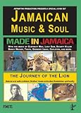Jamaican Music & Soul: Made in Jamaica/The Journey of the Lion