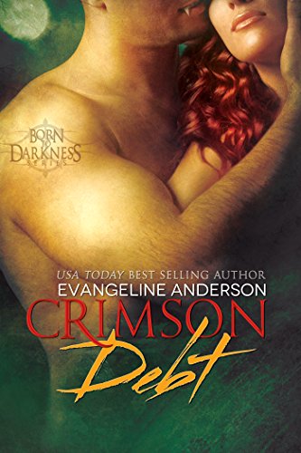 Crimson Debt: Book 1 in the Born to Darkness series: (Paranormal BBW Vampire Romance)
