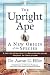 The Upright Ape: A New Origin of the Species