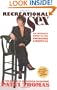 Recreational Sex : An Insider's Guide to the Swinging Lifestyle