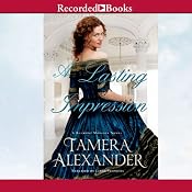 A Lasting Impression: A Belmont Mansion Novel | [Tamera Alexander]