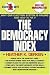 The Democracy Index: Why Our Election System Is Failing and How to Fix It
