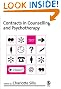 Contracts in Counselling & Psychotherapy (Professional Skills for Counsellors Series)