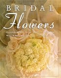 Bridal Flowers: Arrangements for a Perfect Wedding