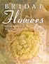 Bridal Flowers: Arrangements for a Perfect Wedding