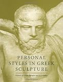 Personal Styles in Greek Sculpture (Yale Classical Studies)