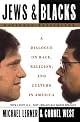 Jews and Blacks: A Dialogue on Race, Religion, and Culture in America