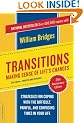 Transitions: Making Sense of Life's Changes