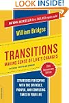 Transitions: Making Sense Of Life's C...