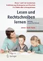 Lesen und Rechtschreiben lernen