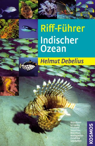 Riff-Führer Indischer Ozean: Malediven, Sri Lanka, Thailand, Südafrika, Mauritius, Madagaskar, Ostafrika, Seychellen