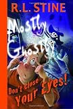 Dont Close Your Eyes! (Mostly Ghostly)