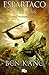 Espartaco/ Spartacus: Rebelion/ Rebellion (Spanish Edition)