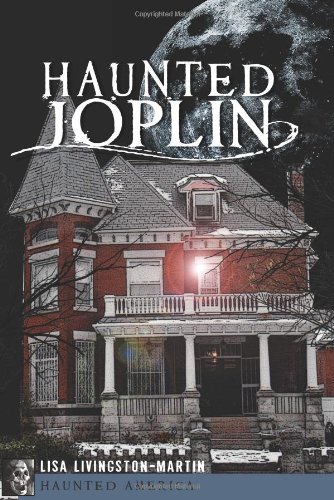 Haunted Joplin (Haunted America)