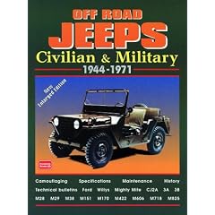 Off-Road Jeeps: Civilian and Military 1944-1971 (Brooklands Books Road Tests Series): Civilian and Military, 1944-71