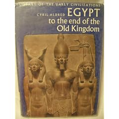 Egypt to the End of the Old Kingdom
