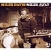 Miles Away