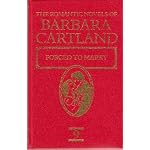 Forced to Marry. The Romantic Novels of Barbara Cartland No 9 book cover
