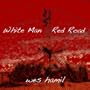 White Man Red Road