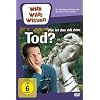 Willi will's wissen - Wie ist das mit dem Tod?