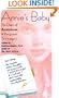 Annie's Baby: The Diary Of Anonymous, A Pregnant Teenager (Turtleback School & Library Binding Edition) (Anonymous Diaries)