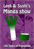 Leek and Sushi's manga show