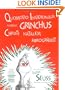 Quomodo Invidiosulus Nomine Grinchus Christi Natalem Abrogaverit: How the Grinch Stole Christmas in Latin (Latin Edition)