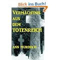 Verm�chtnis aus dem Totenreich (Unheimlicher Roman/Romantic Thriller)