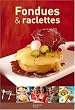 Fondues et raclettes