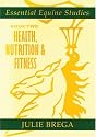 Essential Equine Studies: Bk. 2: Health, Nutrition and Fitness