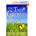 The Two Crosses: A Novel