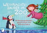Produkt-Bild: Weihnachtszauber im Zoo - Adventskalendergeschichten von Affe bis Zebra