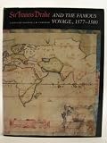 Sir Francis Drake and the famous voyage, 1577-1580 : essays commemorating the quadricentennial of Drake's circumnavigation of the earth